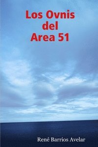 bokomslag Los Ovnis Del Area 51