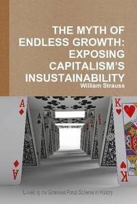 bokomslag The Myth of Endless Growth