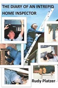 bokomslag Diary Of An Intrepid Home Inspector