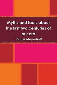 bokomslag Myths and facts