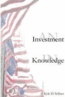 Kyle D. Sellner - Investment in Knowledge, Häftad