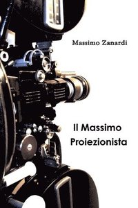 bokomslag Massimo Proiezionista