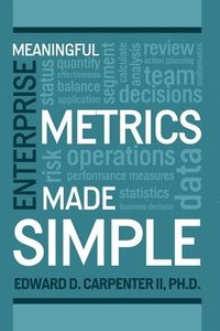 bokomslag Meaningful Enterprise Metrics Made Simple