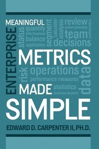 bokomslag Meaningful Enterprise Metrics Made Simple