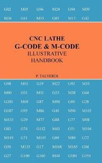 bokomslag CNC Lathe G-Code & M-Code Illustrative Handbook
