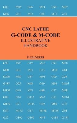 bokomslag Cnc Lathe G-Code & M-Code Illustrative Handbook