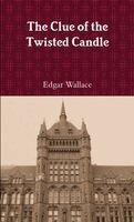 Edgar Wallace - Clue of the Twisted Candle, Häftad. Tillgänglighet: Lägg i varukorg