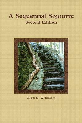 Susan R. Woodward - Sequential Sojourn: Second Edition, Häftad