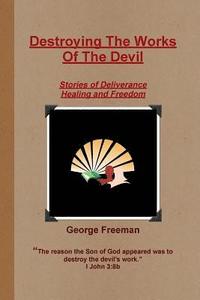 bokomslag Destroying The Works Of The Devil