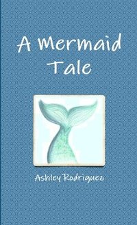 bokomslag A Mermaid Tale