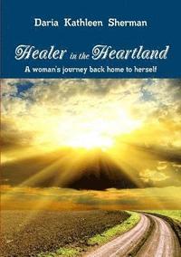 bokomslag Healer in the Heartland