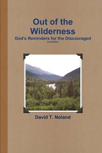 bokomslag Out of the Wilderness: God's Reminders for the Discouraged