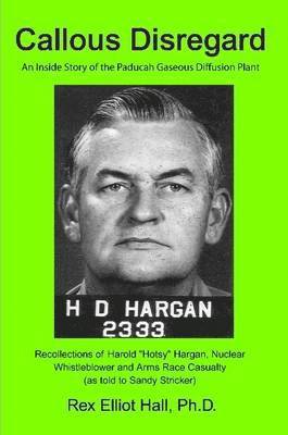 Rex Elliot Hall - Callous Disregard, Häftad