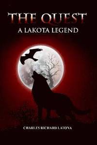 bokomslag The Quest, A Lakota Legend