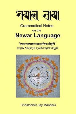 Grammatical Notes on the Newar Language 1