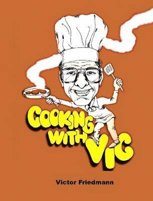 bokomslag Cooking With Vic - Standard Edition