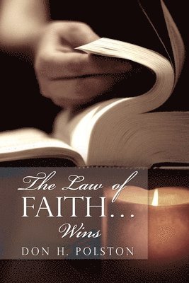 The Law of Faith 1