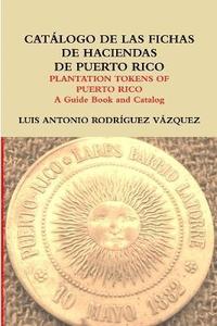 bokomslag Catalogo De Las Fichas De Haciendas De Puerto Rico