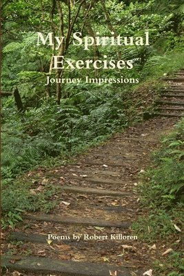 My Spiritual Exercises - Journey Impressions 1