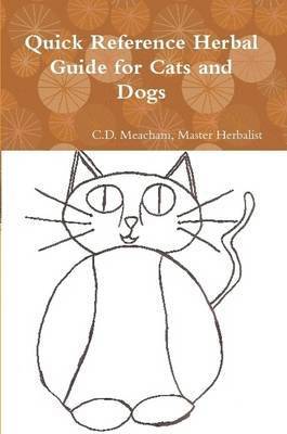 bokomslag Quick Reference Herbal Guide for Cats and Dogs