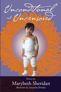 bokomslag Unconditional Uncensored