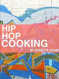 bokomslag Hip Hop Cooking