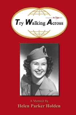 Try Walking Across - Paperback 1