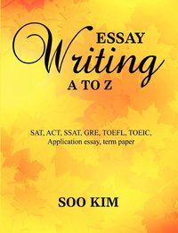 bokomslag Essay writing A to Z