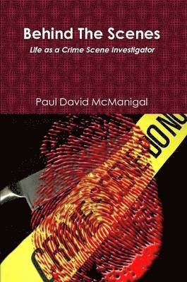 Paul David McManigal - Behind the Scenes, Häftad