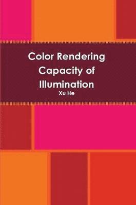 Color Rendering Capacity of Illumination