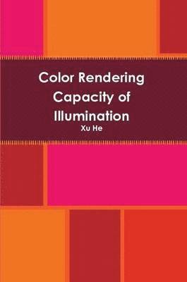 Color Rendering Capacity of Illumination 1