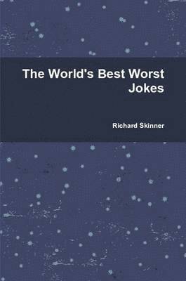 The World's Best Worst Jokes 1
