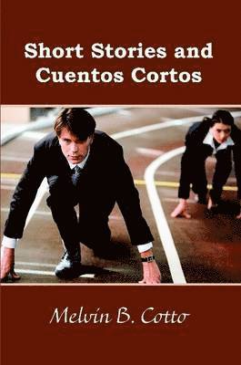 Short Stories and Cuentos Cortos 1