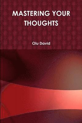 Olu David - Mastering Your Thoughts, Häftad