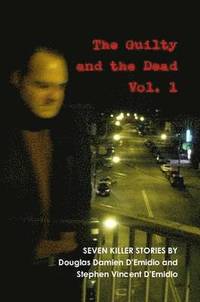 bokomslag Guilty and the Dead, Vol. 1