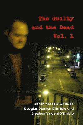 bokomslag Guilty and the Dead, Vol. 1