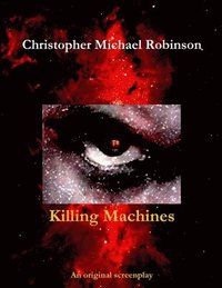 bokomslag Killing Machines