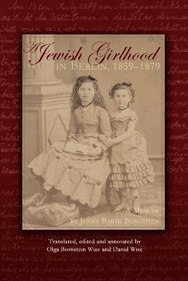 bokomslag Jewish Girlhood in Berlin, 1859-1879