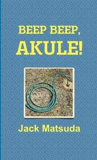bokomslag Beep Beep, Akule!