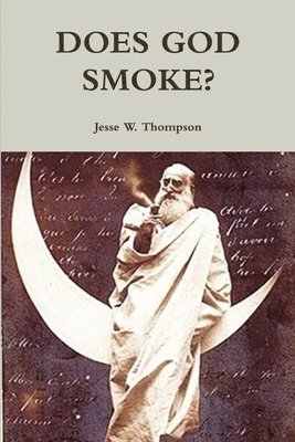 Does God Smoke? 1