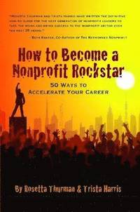 bokomslag How to Become a Nonprofit Rockstar