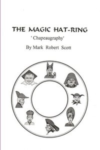 bokomslag The Magic Hat-Ring (Chapeaugraphy)
