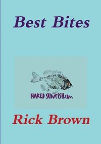 bokomslag Naked Sunfish - Best Bites