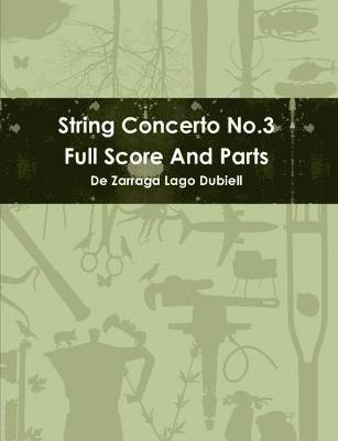 bokomslag String Concerto No.3 Full Score And Parts