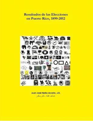 bokomslag Resultados De Las Elecciones En Puerto Rico, 1899-2008