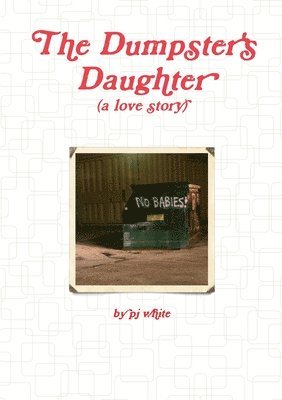 Dumpster's Daughter