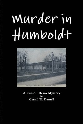 Murder in Humboldt 1