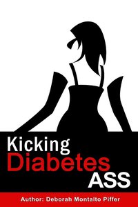 bokomslag Kicking Diabetes Ass