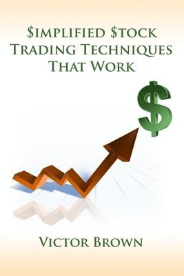 Simplified Stock Trading Techniques That Work 1