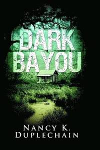 bokomslag Dark Bayou